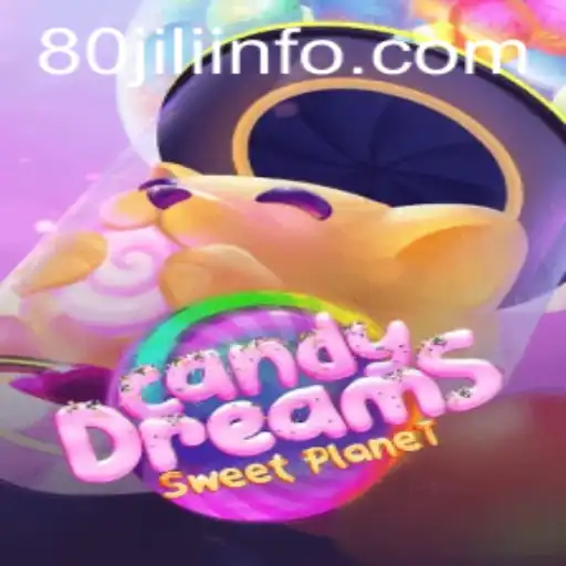 CandyDreams: Explore the Sweet Fantasy with 80JILI