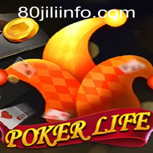 Mastering PokerLife: A Deep Dive into the Game and the Influence of 80JILI